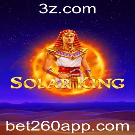 Descubra SolarKing e a Emoção do Bet 260